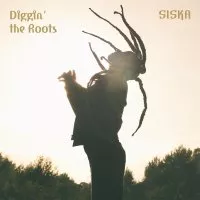 Siska - Diggin the roots